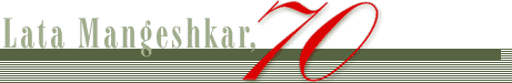 Lata mangeshkar, 70