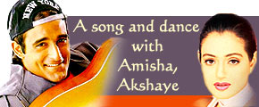 A song and dance with Amisha, Akshaye
