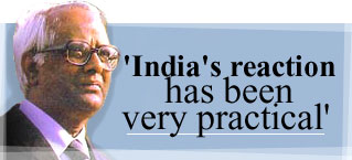 'India's reaction has been very practical'