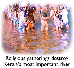 Religious gatherings destroy Kerala's most important river